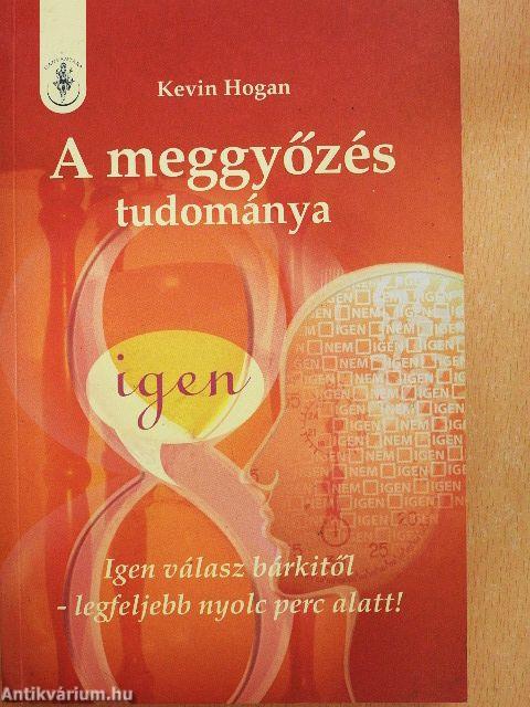 A meggyőzés tudománya
