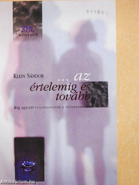 ...az értelemig és tovább