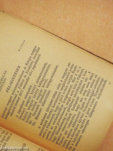 A németek magyarországi politikája titkos német diplomáciai okmányokban