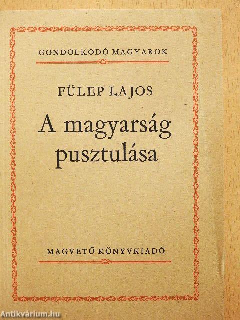 A magyarság pusztulása