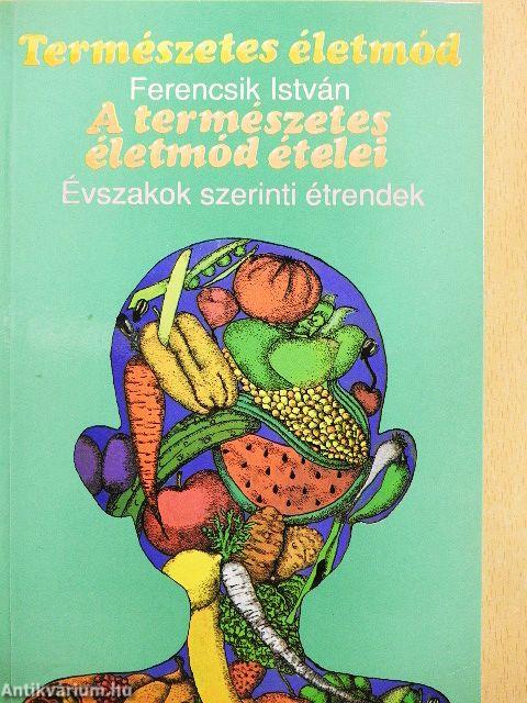 A természetes életmód ételei