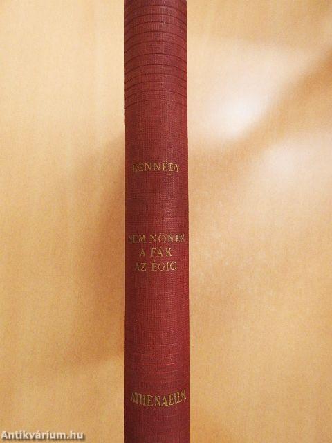 Nem nőnek a fák az égig