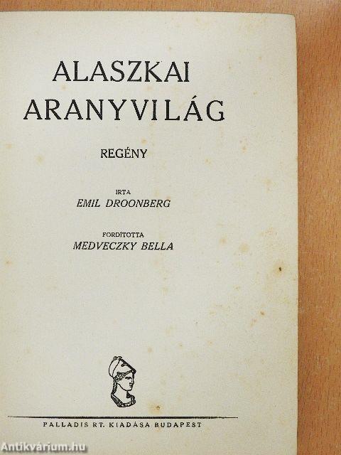 Alaszkai aranyvilág