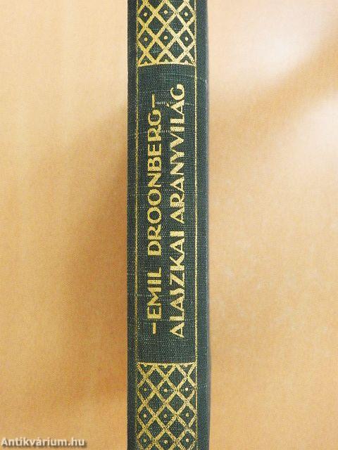 Alaszkai aranyvilág