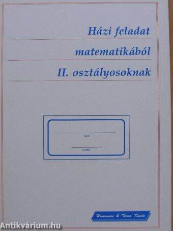 Házi feladat matematikából II. osztályosoknak