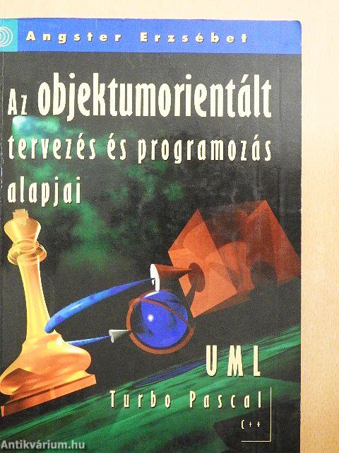Az objektumorientált tervezés és programozás alapjai