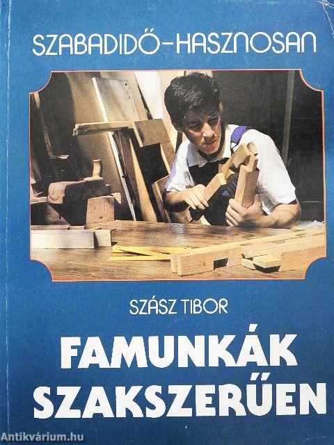 Famunkák szakszerűen