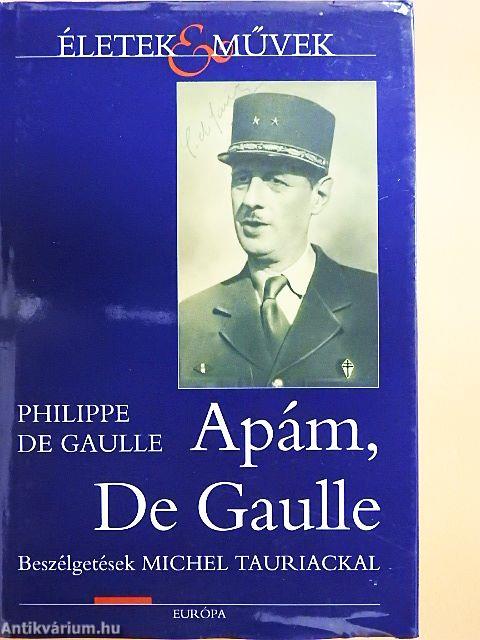 Apám, De Gaulle