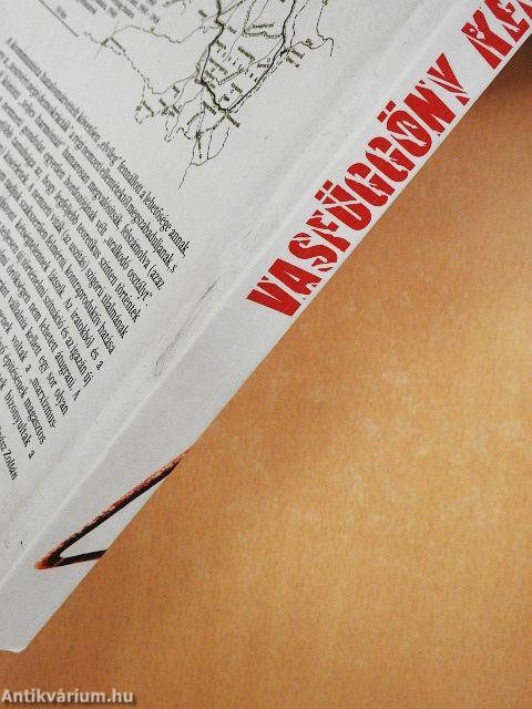 Vasfüggöny Keleten