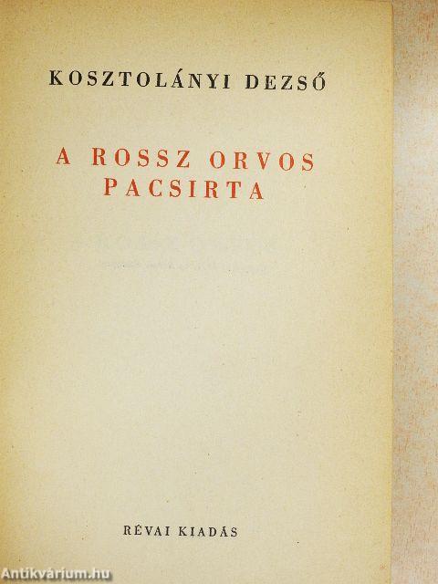 A rossz orvos/Pacsirta