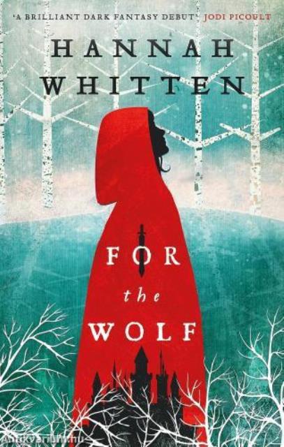 For the Wolf (The Wilderwood Series, Book 1)