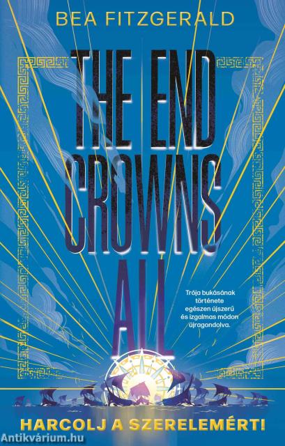 The end crowns all - Harcolj a szerelemért!