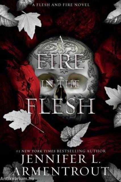 A Fire in the Flesh (Flesh and Fire Series, Book 3)