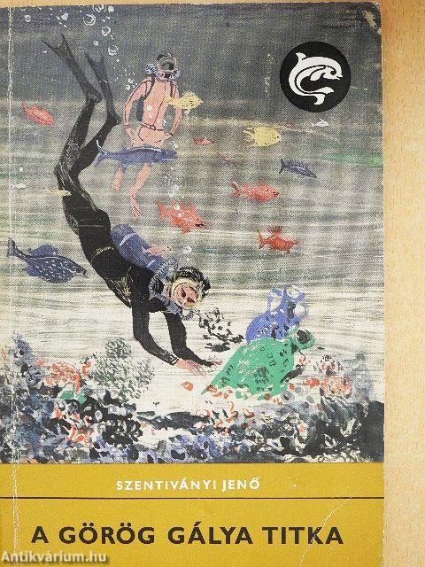 A görög gálya titka