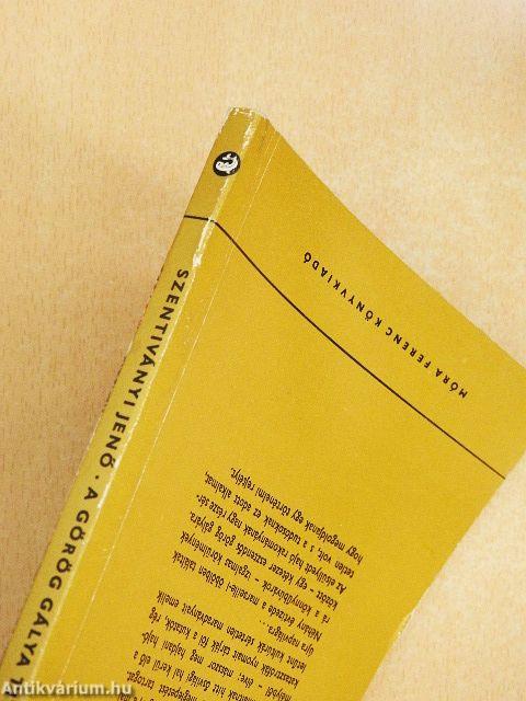 A görög gálya titka