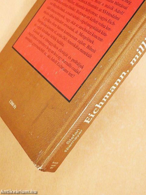 Eichmann, milliók gyilkosa