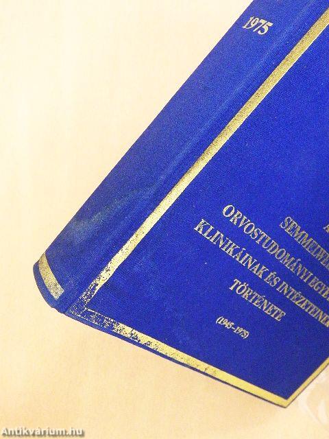 A Semmelweis Orvostudományi Egyetem klinikáinak és intézeteinek története