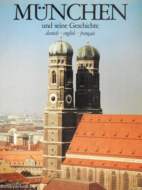 München und seine Geschichte
