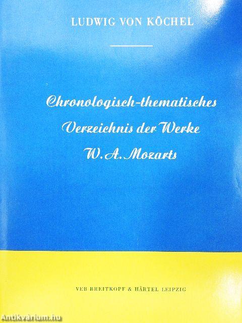 Chronologisch-thematisches Verzeichnis sämtlicher Tonwerke Wolfgang Amade Mozarts