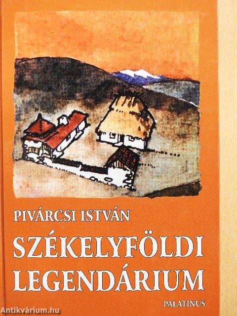 Székelyföldi legendárium