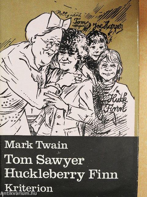 Tom Sawyer kalandjai/Huckleberry Finn kalandjai