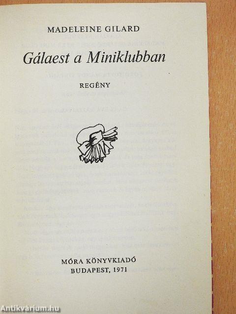 Gálaest a Miniklubban