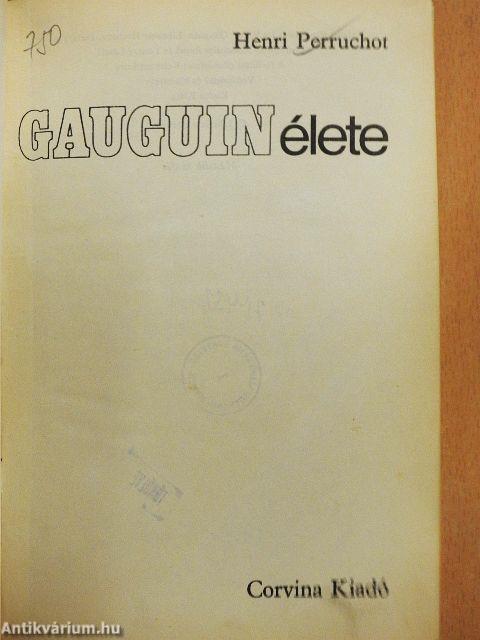 Gauguin élete