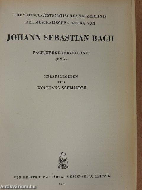 Thematisch-Systematisches Verzeichnis der Musikalischen Werke von Johann Sebastian Bach