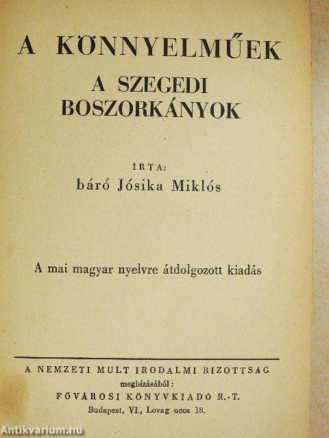 A könnyelműek/A szegedi boszorkányok