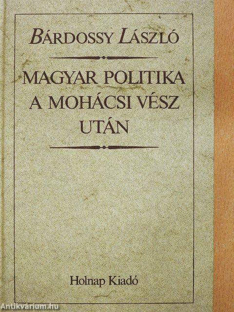 Magyar politika a Mohácsi vész után