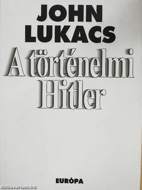 A történelmi Hitler