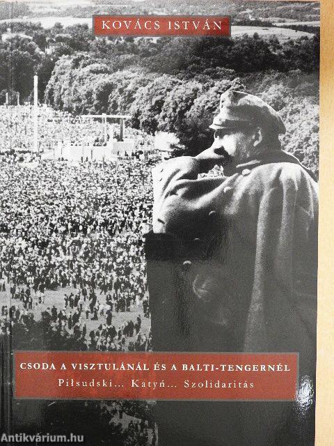 Csoda a Visztulánál és a Balti-tengernél