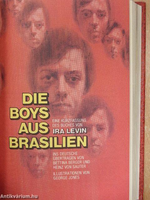Das tödliche Patt/Vogelfrei/Die Boys aus Brasilien/Ein wunderbares Leben