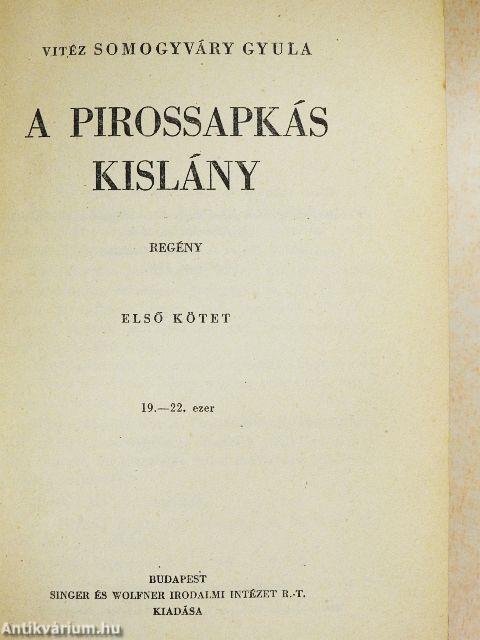 A pirossapkás kislány I-II.