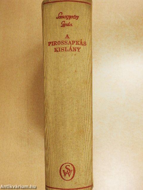 A pirossapkás kislány I-II.