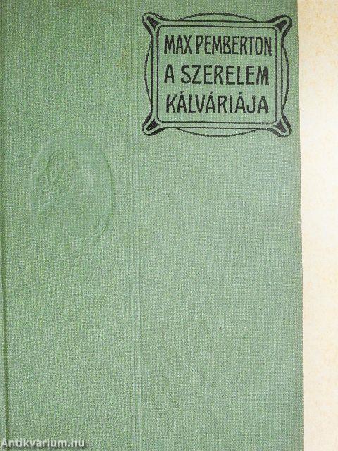 A szerelem kálváriája