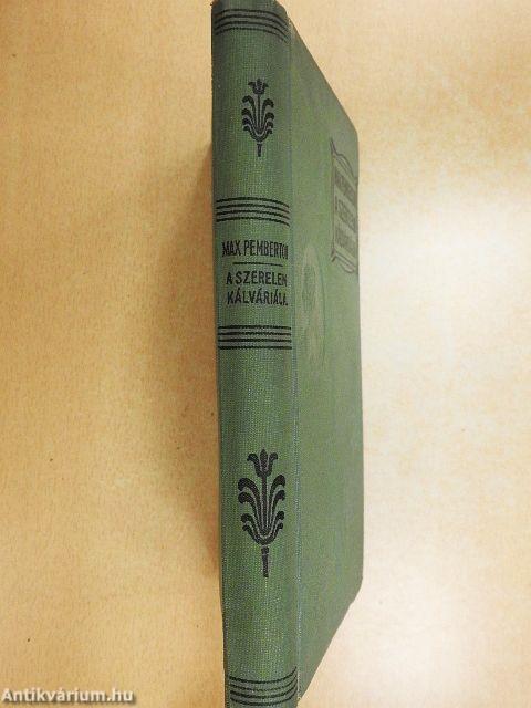 A szerelem kálváriája