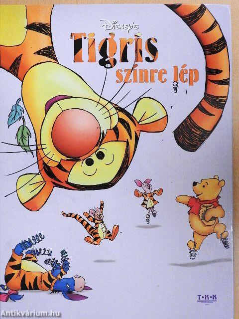 Tigris színre lép