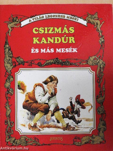Csizmás kandúr és más mesék