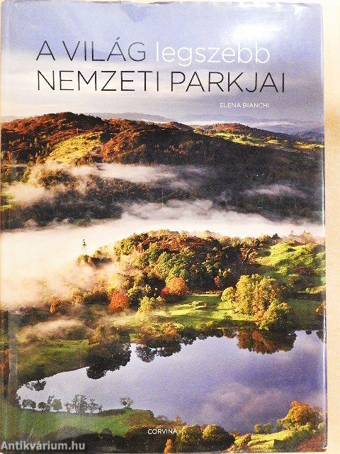 A világ legszebb nemzeti parkjai