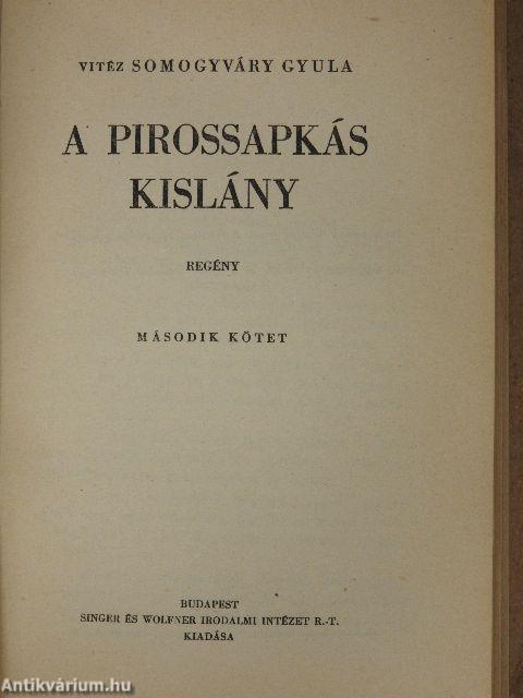 A pirossapkás kislány I-II.