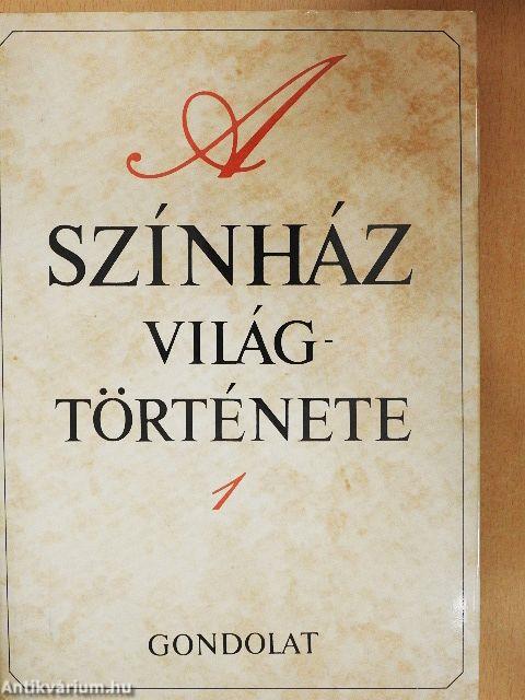 A színház világtörténete 1-2.