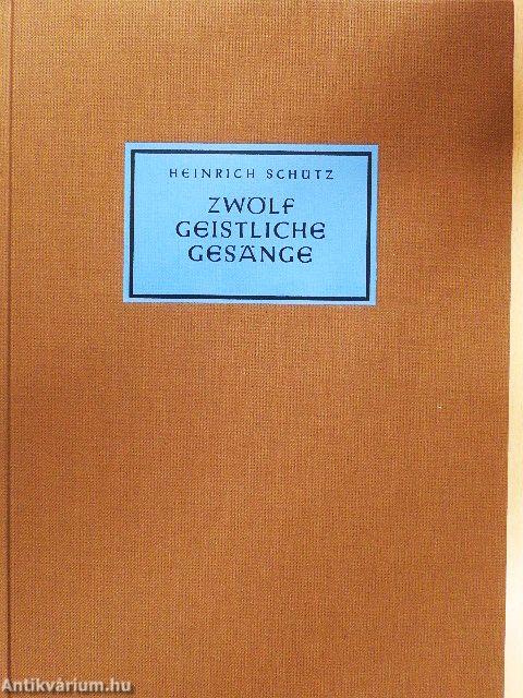 Zwölf Geistliche Gesänge 1657