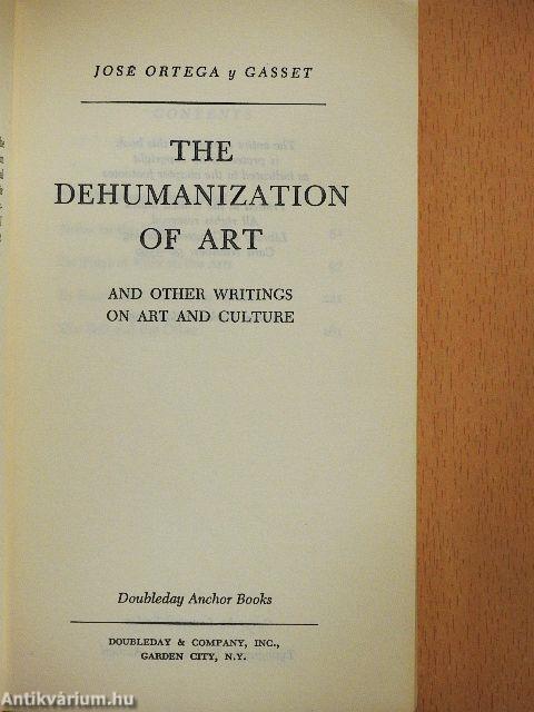 The Dehumanization of Art and other writings on art and culture
