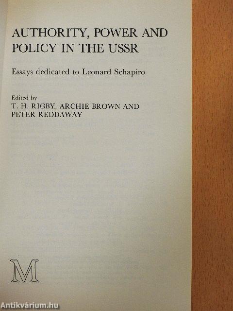 Authority, Power and Policy in the USSR