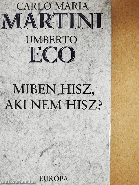 Miben hisz, aki nem hisz?