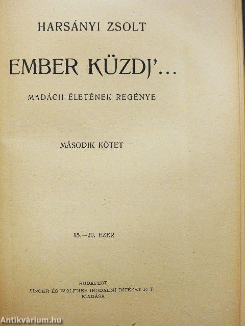 Ember küzdj'... I-III.
