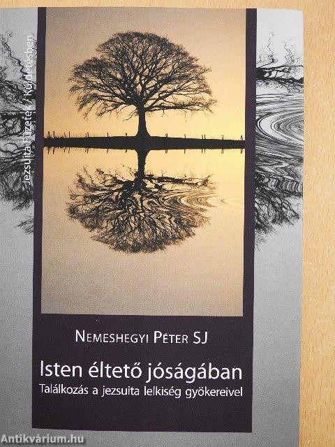 Isten éltető jóságában