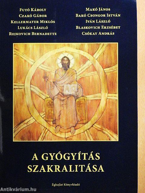 A gyógyítás szakralitása