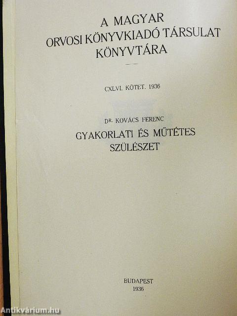 Gyakorlati és műtétes szülészet